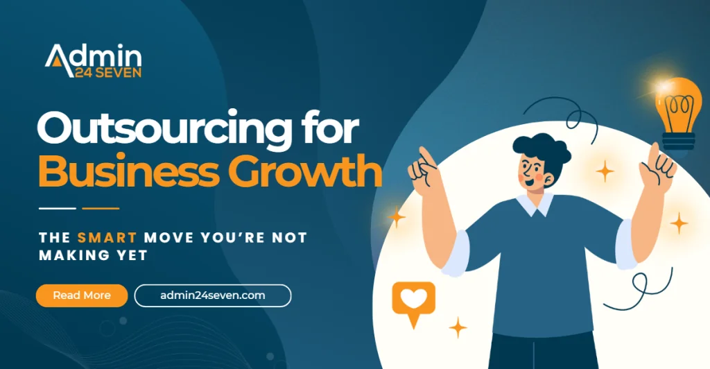 Illustration of a professional holding a glowing light bulb with text overlay “Outsourcing for Business Growth – The Smart Move You’re Not Making Yet” by Admin 24 Seven.