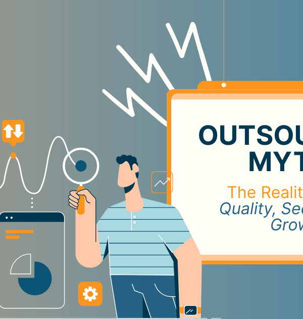 Common Outsourcing Myths and What Actually Works